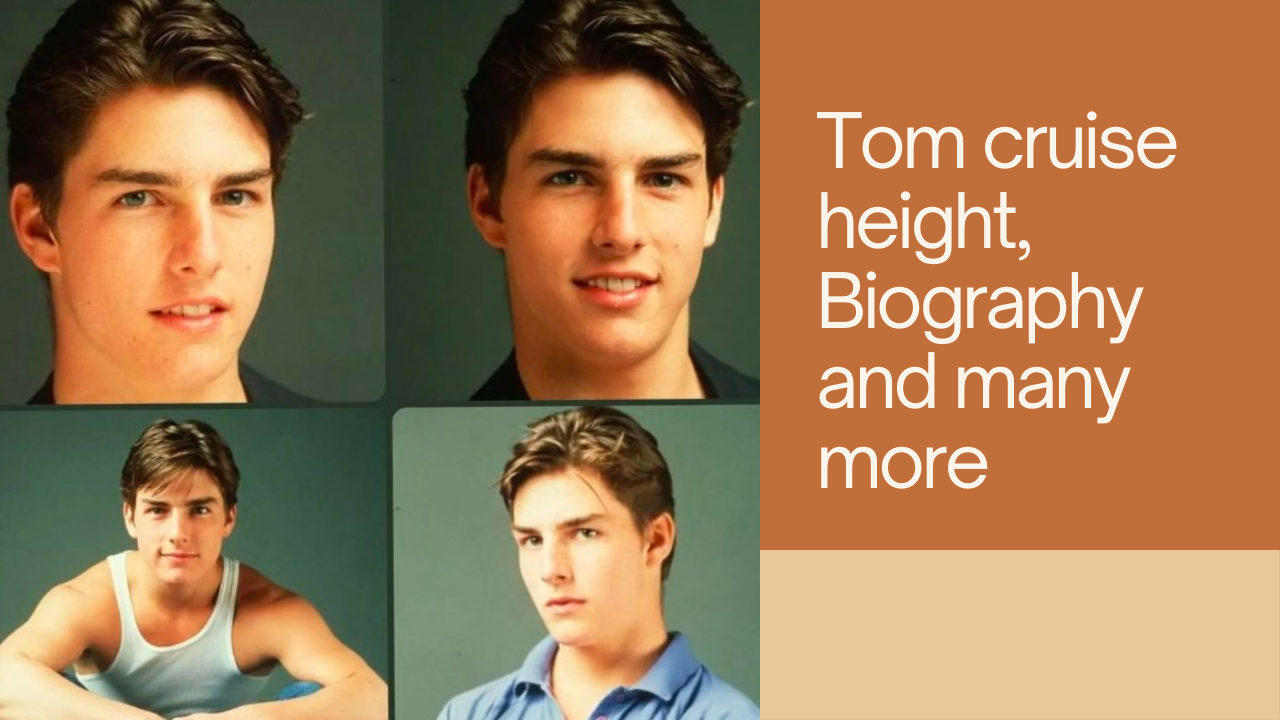 Tom cruise height biography